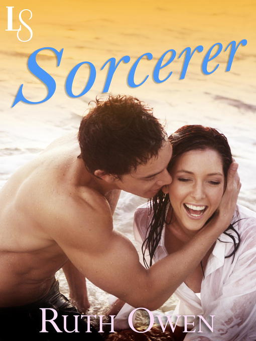 Title details for Sorcerer by Ruth Owen - Available
